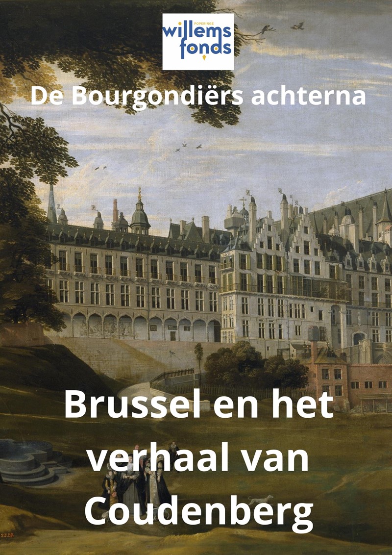 Zaterdag, 11 oktober 2025: Brussel en het verhaal van Coudenberg